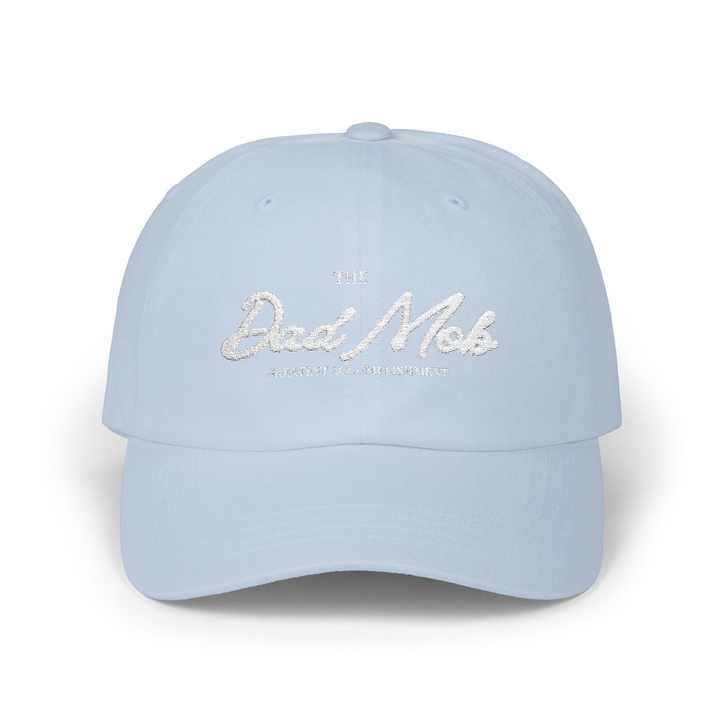 Dad Cap - Classic Dad Mob Greatest Accomplishment Hat