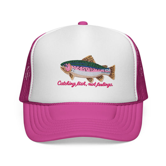"Catching Fish, Not Feelings" Hat