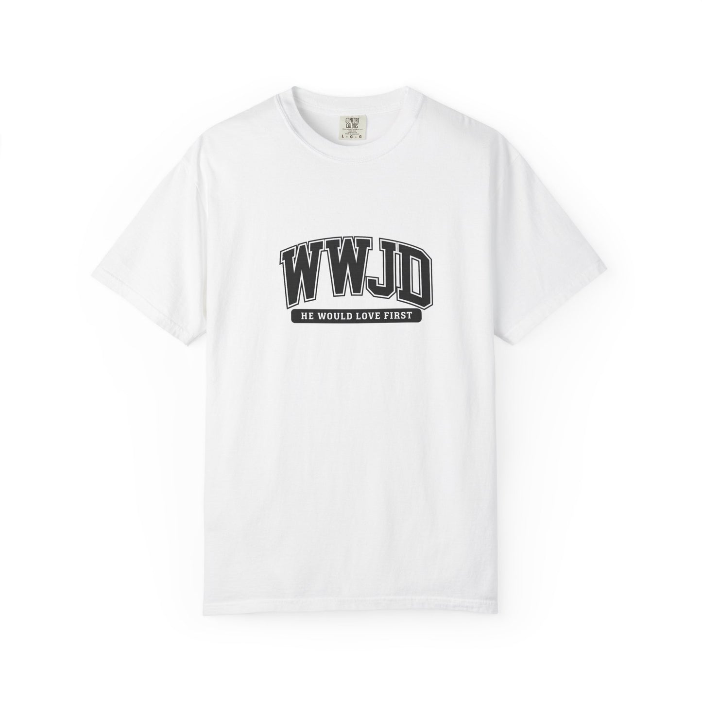WWJD 'He Would Love First' Graphic T-Shirt