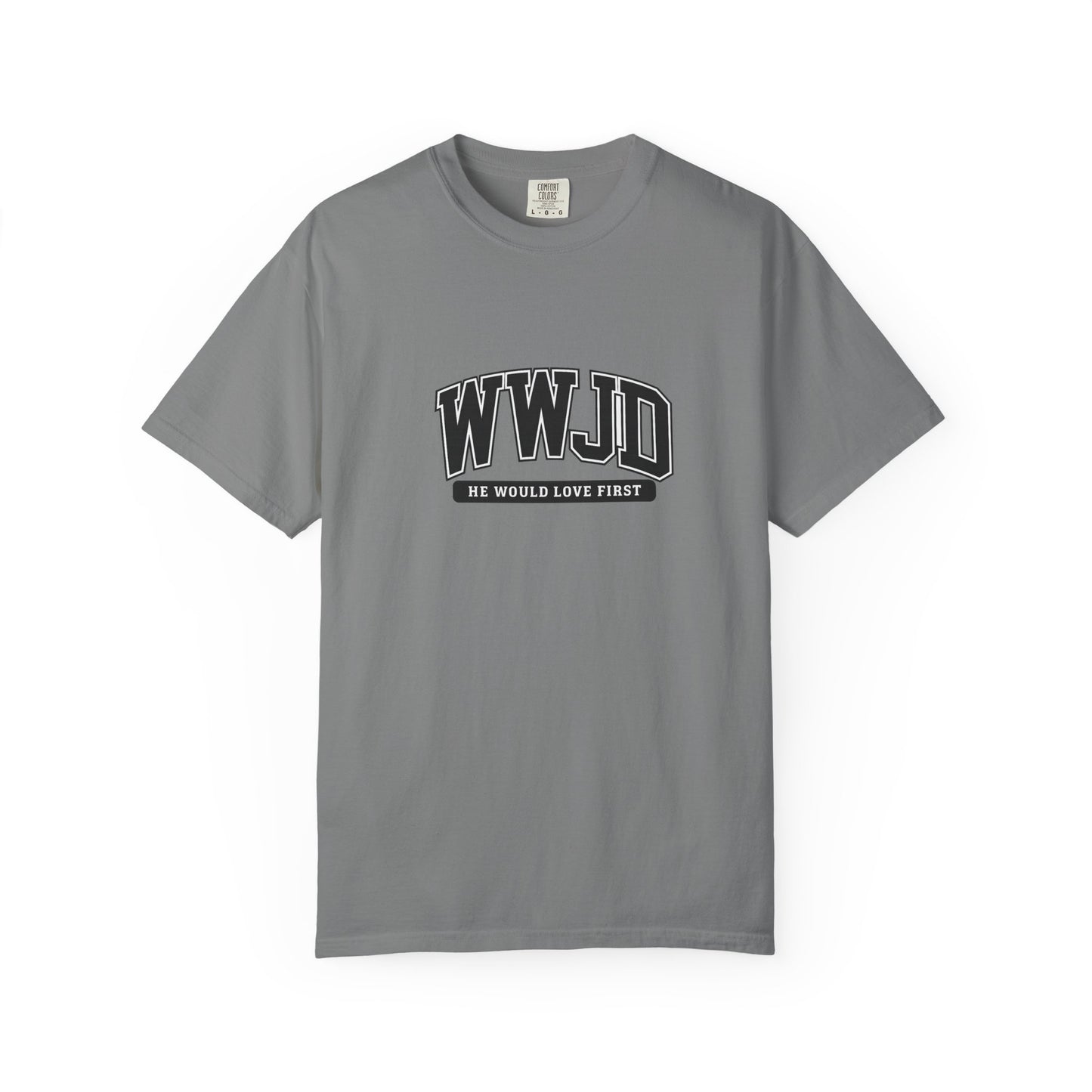 WWJD 'He Would Love First' Graphic T-Shirt